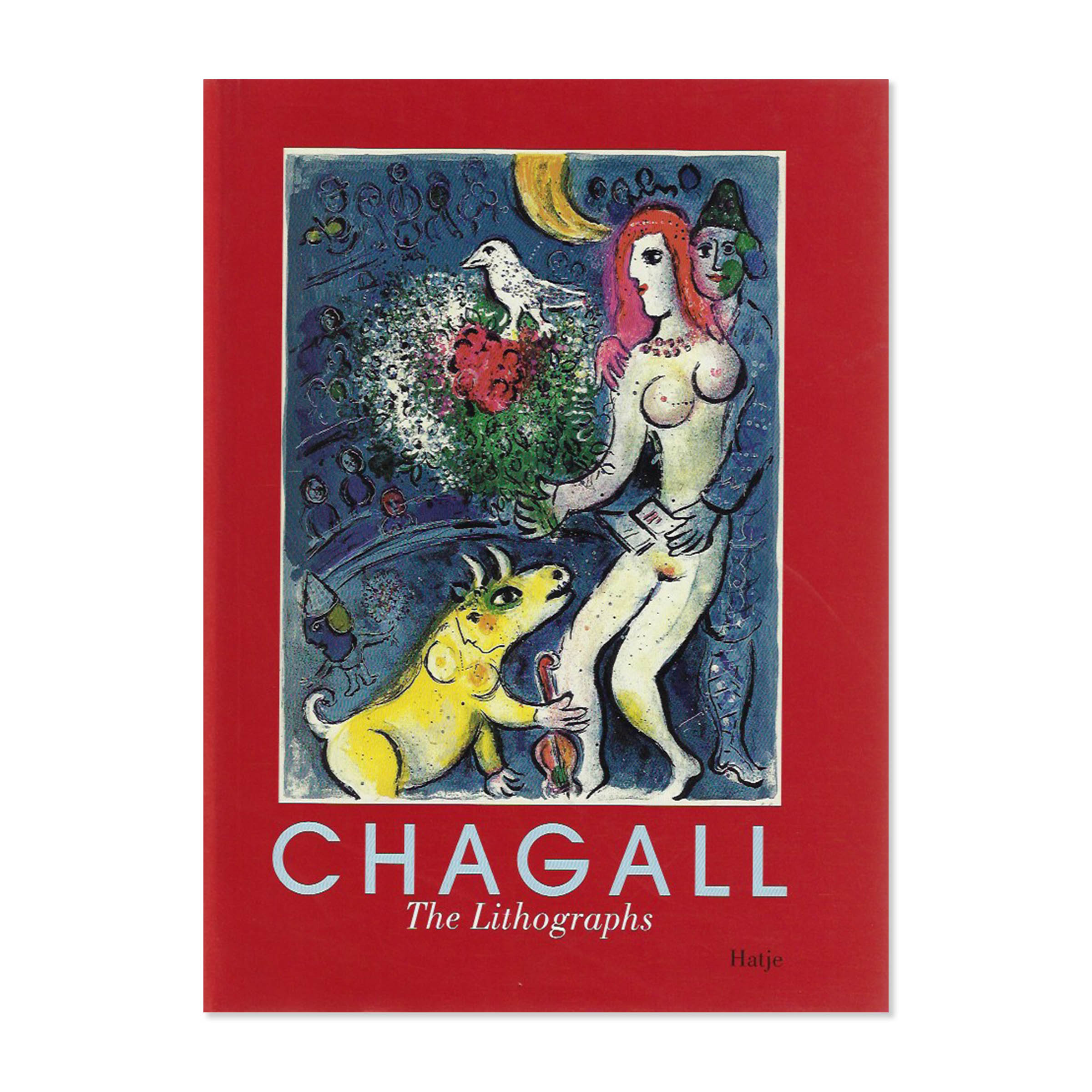 Chagall The lithographs. Cover view