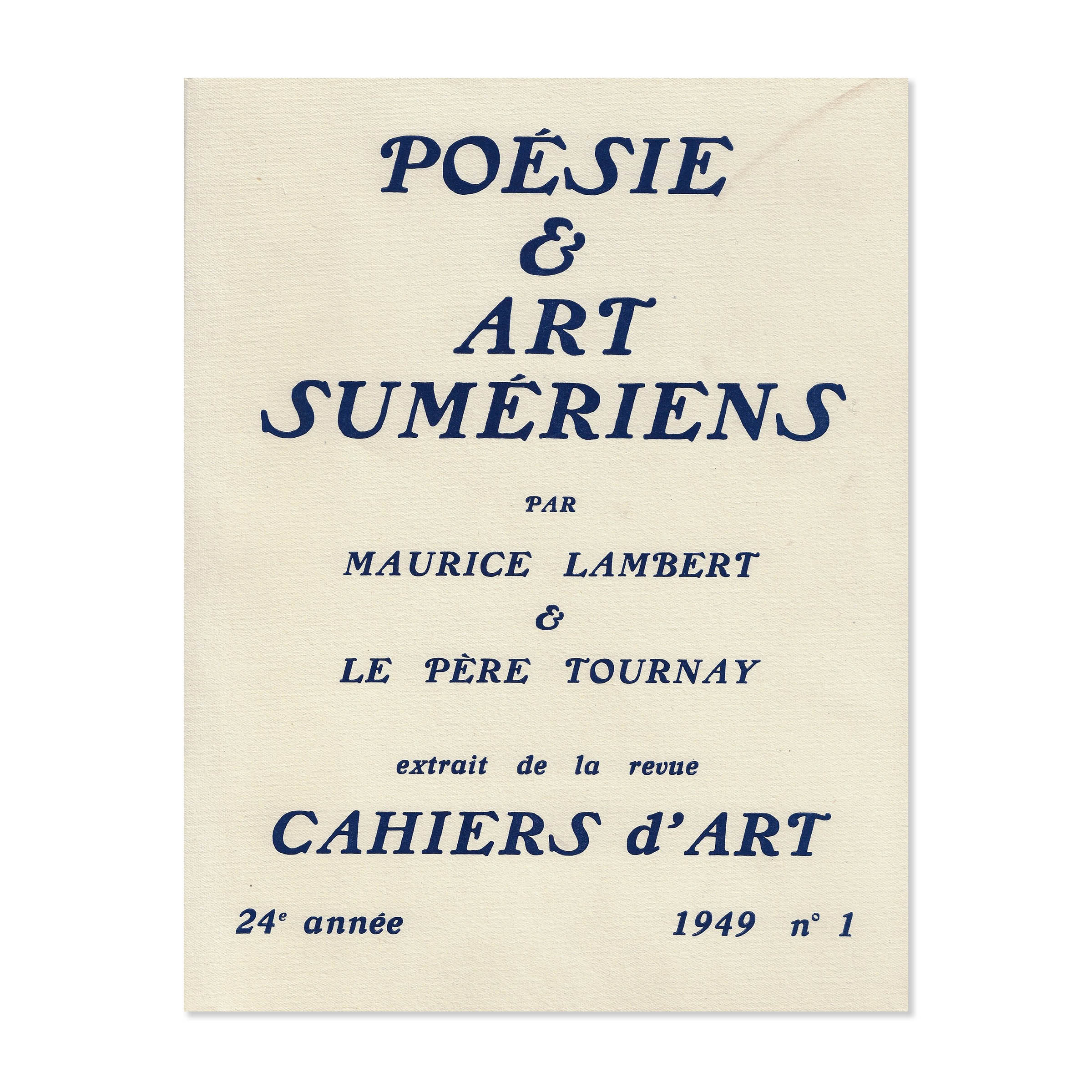 Poésie et art sumériens. Cahiers d 'art 1949